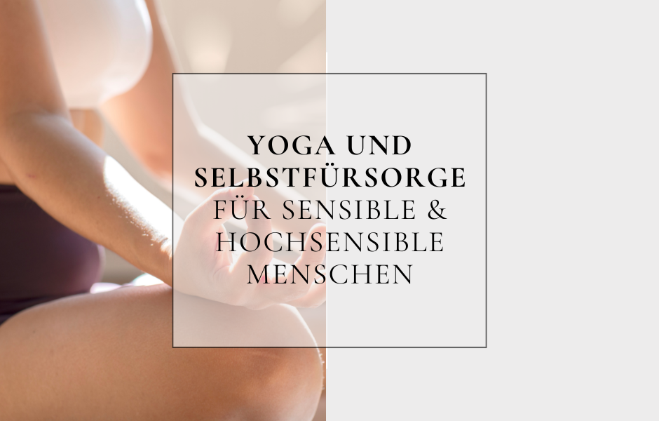 Yoga & Selbstfürsorge